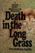 Death in the Long Grass: A Big Game Hunter's Adventures in the African Bush