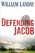 Defending Jacob