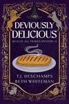 Deviously Delicious: Jills of All Trades, Book One