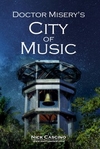 Doctor Misery's City of Music