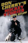 Don Cherry's Hockey Stories and Stuff