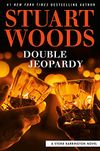 Double Jeopardy (A Stone Barrington Novel Book 57)