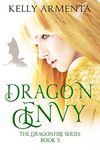 Dragon Envy (Dragonfire Series Book 3)