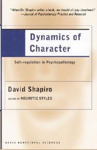 Dynamics of Character: Self-regulation in Psychopathology