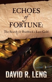 Echoes of Fortune: The Search for Braddock's Lost Gold