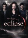 Eclipse: The Complete Illustrated Movie Companion