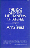 The Ego and the Mechanisms of Defense: The Writings of Anna Freud