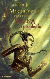 Ellana, la Prophétie