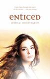 Enticed