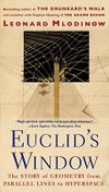 Euclid's Window: The Story of Geometry from Parallel Lines to Hyperspace
