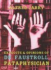Exploits and Opinions of Dr. Faustroll, Pataphysician