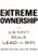 Extreme Ownership: How U.S. Navy SEALs Lead and Win