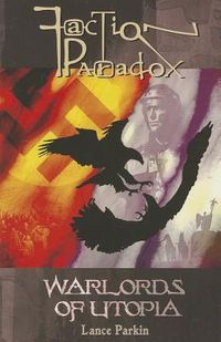 Faction Paradox: Warlords of Utopia