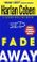 Fade Away