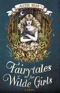 Fairytales for Wilde Girls