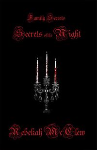 Family Secrets: Secrets of the Night, #1