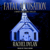 Fatal Accusation: Windy Ridge Legal Thriller Series, Book 2