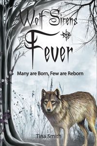 Fever: Many are Born, Few are Reborn