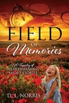 Field of Memories: A Tapestry of Heartwarming Short Stories