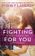 Fighting for You