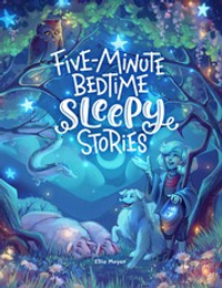 Five-Minute Bedtime Sleepy Stories
