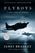 Flyboys: A True Story of Courage