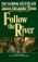 Follow the River