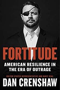 Fortitude: American Resilience in the Age of Outrage