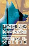 Foster Fox (A 10,000 Lakes Tale)
