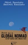 Free as a Global Nomad: An Old Tradition with a Modern Twist