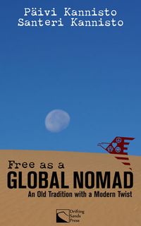 Free as a Global Nomad: An Old Tradition with a Modern Twist