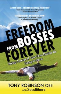 Freedom from Bosses Forever