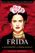 Frida: A Biography of Frida Kahlo