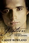 Gastien: The Beginning