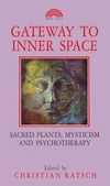 Gateway to Inner Space: Sacred Plan...