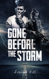Gone Before The Storm
