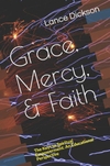 Grace Mercy & Faith