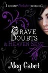 Grave Doubts / Heaven Sent