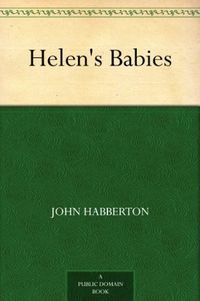 Helen's Babies
