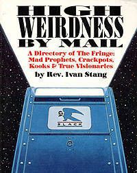 High Weirdness By Mail