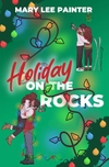 Holiday on the Rocks