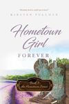 Hometown Girl Forever