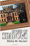 House of Shadows