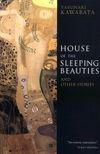House of the Sleeping Beauties and Other Stories