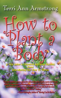 How to Plant a Body