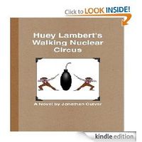 Huey Lambert's Walking Nuclear Circus