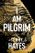 I Am Pilgrim