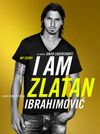 I Am Zlatan Ibrahimović