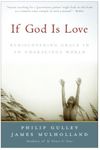 If God Is Love: Rediscovering Grace in an Ungracious World