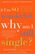 If I'm So Wonderful, Why Am I Still Single?: Ten Strategies That Will Change Your Love Life Forever